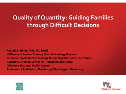 Quality of Quantity: Guiding Families through Difficult Decisions