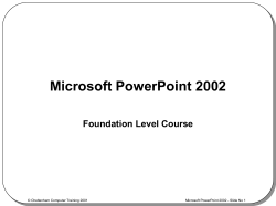 PowerPoint 2002 Beginning - Tennessee Master Gardeners