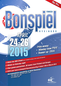 Prize money: &bull; Winning team 750&euro; &bull; Runner