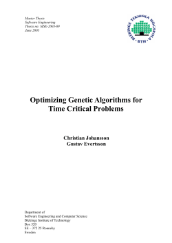 Optimizing Genetic Algorithms for Time Critical Problems