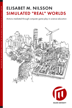 ELISABET M. NILSSON SIMULATED "REAL" WORLDS