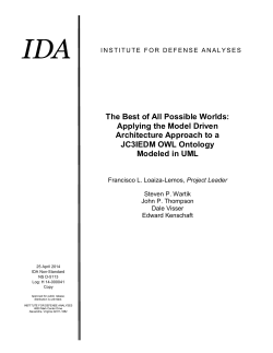 The Best of All Possible Worlds: Applying the Model Driven