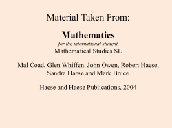Material Taken From: Mathematics for the