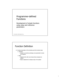 Programmer-defined Functions Function Definition