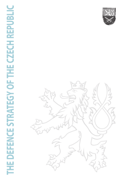 THE DEFENCE STRATEGY OF THE CZECH REPUBLIC
