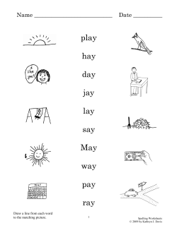 play hay day jay lay say May way pay ray