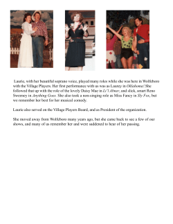 Laurie, with her beautiful soprano voice, played many roles while