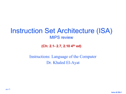 Instruction Set Architecture (ISA) MIPS review (Ch: 2.1