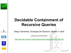 Decidable Containment of Recursive Queries