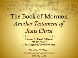 Lesson 8, Jacob 5-Omni &ldquo;O Be Wise&rdquo;