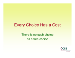 Every Choice Has a Cost - EconWorks! by California Council on