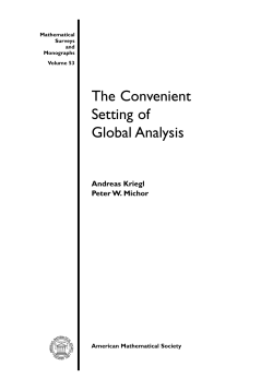 The Convenient Setting of Global Analysis