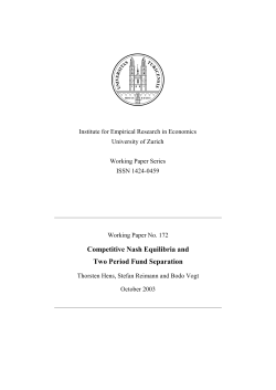 Competitive Nash Equilibria and Two Period Fund Separation