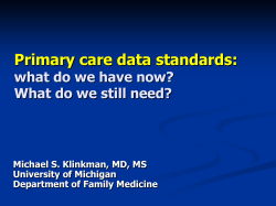 Primary Care Data Standards: What Do We Have now? What Do We
