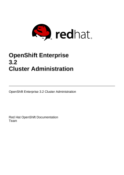 OpenShift Enterprise 3.2 Cluster Administration