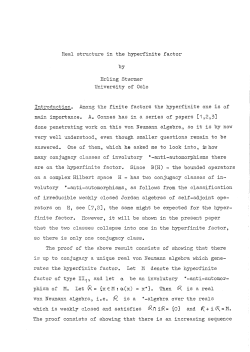 Real structure in the hyperfinite factor by Erling St0rmer - UiO
