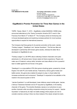 GigaMedia`s Premier Promotion for Three New Games in the United