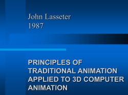 John Lasseter 1987 PRINCIPLES OF TRADITIONAL ANIMATION