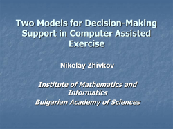 Two Models for Decision-Making Support in Computer Assisted