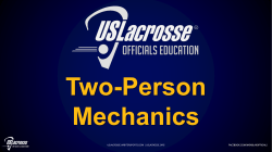 Two-Person Mechanics 2017 - Vermont Lacrosse Officials Association