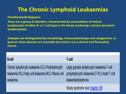 The Chronic Lymphoid Leukaemias