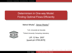 Determinism in One-way Model: Finding Optimal Flows Efficiently