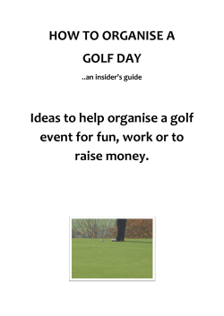 HOW TO ORGANISE A GOLF DAY Ideas to help organise a golf