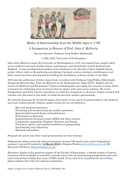 Modes of Spectatorship from the Middle Ages to 1700 A Symposium