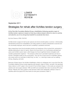Strategies for rehab after Achilles tendon surgery