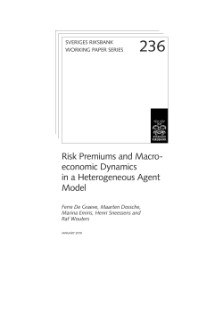 No. 236 Risk Premiums and Macroeconomic Dynamics in a