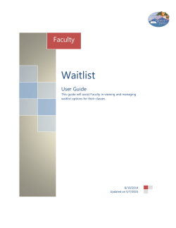 This guide will assist Faculty in viewing and managing waitlist