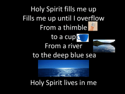 Holy Spirit fills me up