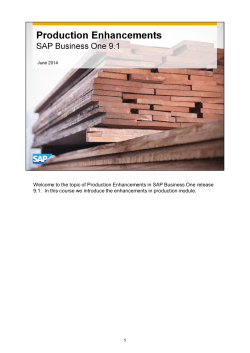 the topic of Production Enhancements in SAP Business One release