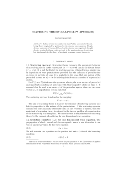 SCATTERING THEORY (LAX-PHILLIPS APPROACH) 1. Abstract