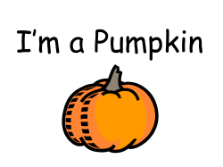 I`m a Pumpkin