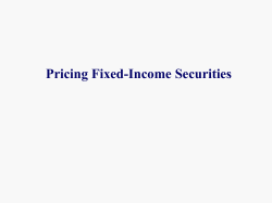 Pricing Fixed-Income Securities The Relationship Between Interest