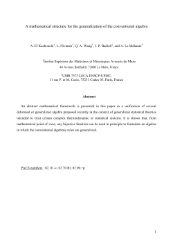 A mathematical structure for the generalization of the conventional