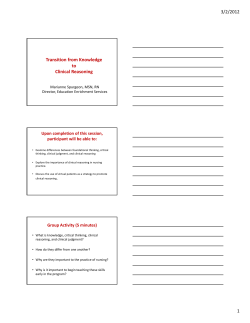 3/2/2012 1 Transition from Knowledge to Clinical Reasoning