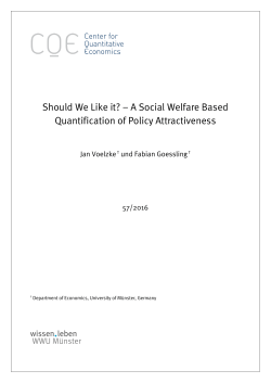 A Social Welfare Based Quantification of Policy Attractiveness