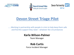 Devon Street Triage Pilot Service