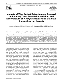 Impacts of Wire Basket Retention and Removal on Planting Time