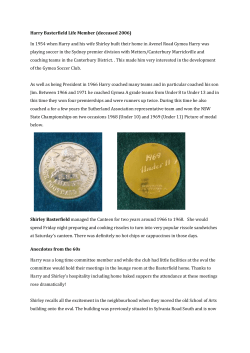 Harry Basterfield Life Member (deceased 2006) In 1954 when Harry