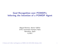 Goal Recognition over POMDPs: Inferring the Intention