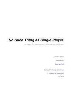 No Such Thing as Single Player