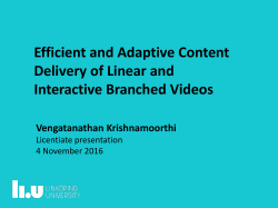 Efficient and Adaptive Content Delivery of Linear and