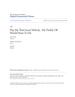 Play Me That Sweet Melody : My Daddy Oft Would Hum To Me