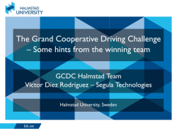 The Grand Cooperative Driving Challenge &ndash; Some hints from the