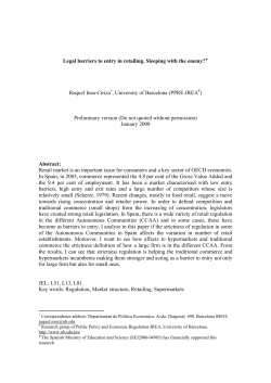 Legal barriers to entry in retailing. Sleeping with the enemy? Raquel
