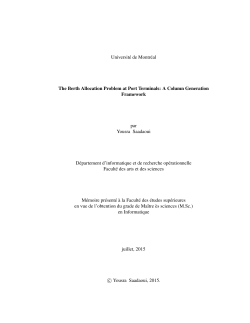 Universit&eacute; de Montr&eacute;al The Berth Allocation Problem at
