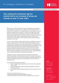 Has raising the minimum age for alcohol led to an - Trimbos